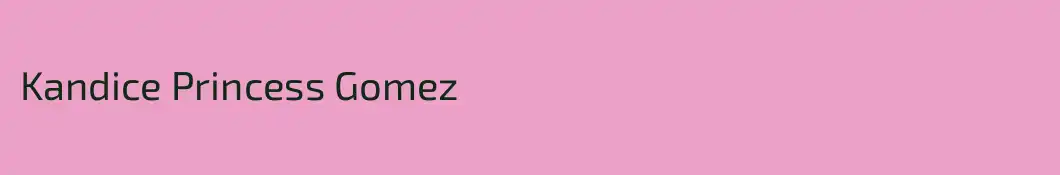 Kandice Princess Gomez